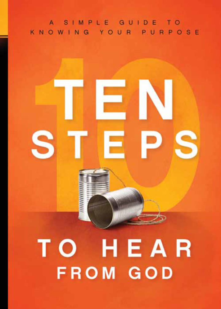 10 Steps To Hear From God A Simple Guide to Knowing Your Purpose